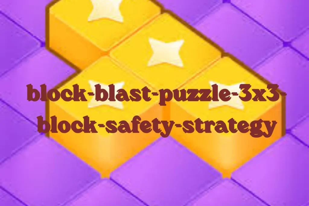 Block blast puzzle 3x3 block placement showing proper center space management to prevent game over