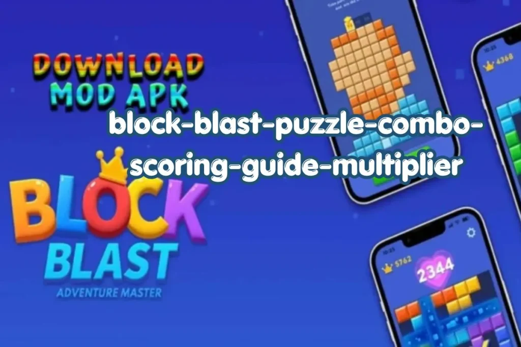Block blast puzzle combo scoring chart showing points from 1 line to 5 line simultaneous clears