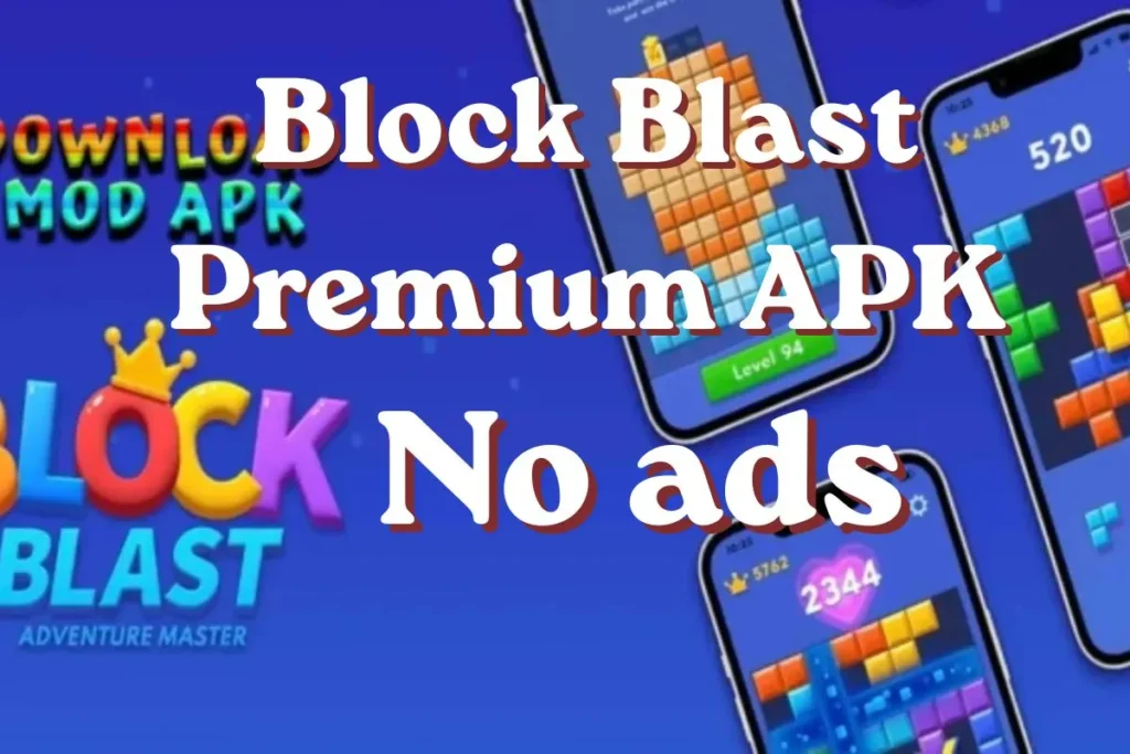 Block Blast Premium APK 2026 gameplay on Android — no ads, unlimited revives unlocked
